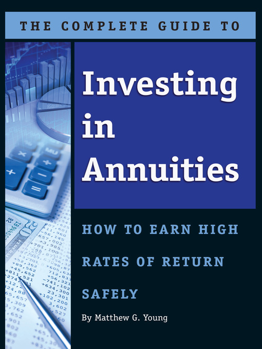 Title details for The Complete Guide to Investing in Annuities by Matthew G. Young - Wait list